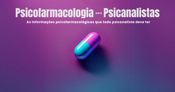 PSICOFARMACOLOGIA para PSICANALISTAS