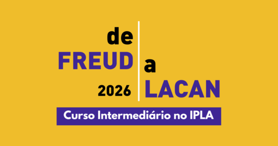 Curso Intermediário: de Freud a Lacan – Sintoma na Clínica Psicanalítica (2026)